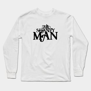 Shanty Man - Sea Shanties Long Sleeve T-Shirt